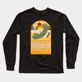 Litany Against Fear Long Sleeve T-Shirt